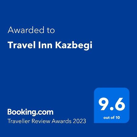 Travel Inn Kazbegi Exterior foto
